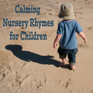 Calming Nursery Rhymes for Children - Lullaby Experts