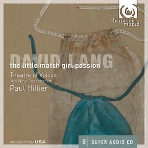 Lang: The Little Match Girl Passion - David Lang