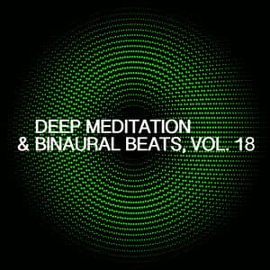 Deep Meditation & Binaural Beats, Vol. 18 - Skylight+