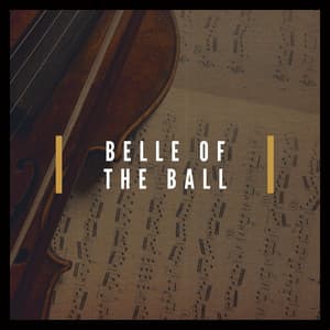 Belle of the Ball - Valentine's Day Music
