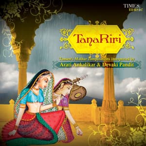 Tana Riri - Arati Ankalikar Tikekar
