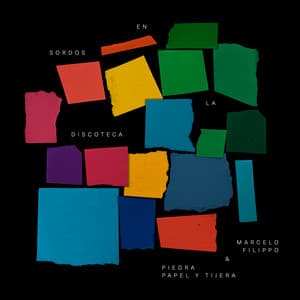 Sordos en la discoteca - Marcelo Filippo