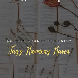 Jazz Harmony Haven: Coffee Lounge Serenity - Mandevilla