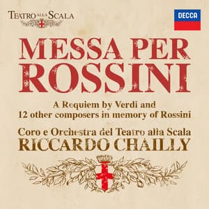 Messa per Rossini - Riccardo Chailly