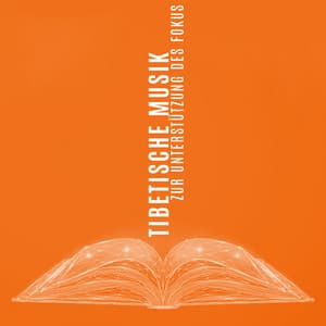 Tibetische Musik zur Unterstützung des Fokus - Katiaro