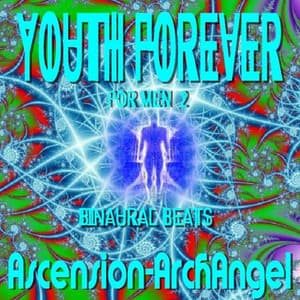Youth Forever for Men, Vol. 2 - Ascension-Archangel