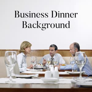 Business Dinner Background - Steve Coby