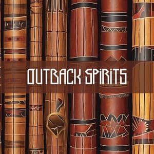 Outback Spirits: Tribal Beats of Aboriginal Drums and Didgeridoo Tales - Aboriginal Australian Charm