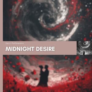 Midnight Desire - Jazz Followers