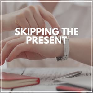Skipping the Present - Sleep Jazz