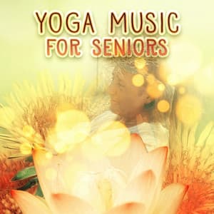 Yoga Music for Seniors - Calm Music for Meditation & Yoga Excercises, Reiki Music with Nature Sounds - Active Senior Academy