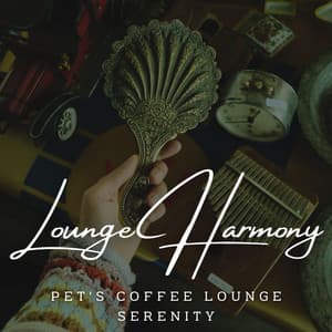 Jazz Pet Grooves: Coffee Lounge Serenades for Furry Friends - Parisian Jazz Lounge