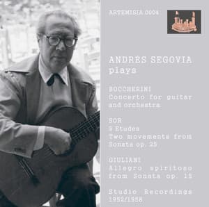 Segovia Plays Boccherini, Sor & Giuliani - Andrés Segovia