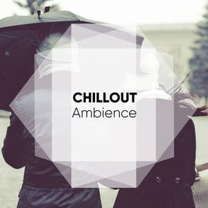 Chillout Ambience - The Sound Reserve