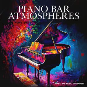 Piano Bar Atmospheres - Piano Bar Music Specialists
