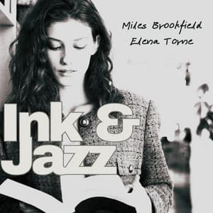 Ink & Jazz: Jazzed by the Story - Miles Brookfield