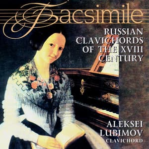 Russian Clavichords Of The XVIII Century - Alexei Lubimov