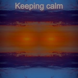 Keeping Calm - Lory Dem