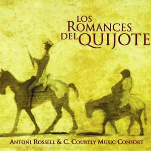 Los Romances del Quijote - Antoni Rossell