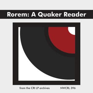 Rorem: A Quaker Reader - Ned Rorem