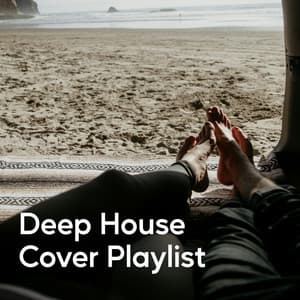 Deep House Cover Playlist - Afternoon Chill Out