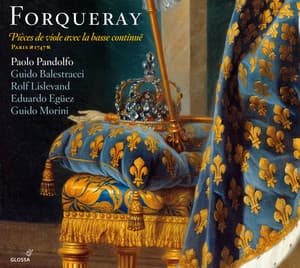 Forqueray: Pieces de viole avec la basse continue - Antoine Forqueray