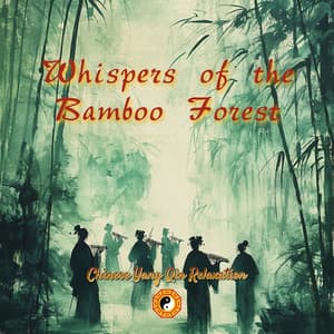 Whispers of the Bamboo Forest - Chinese Yang Qin Relaxation