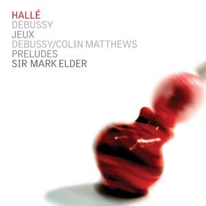 Debussy: Jeux, Preludes - Matthews: Postlude - Claude Debussy