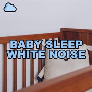 Baby Sleep White Noise - Dr. Dreammaker