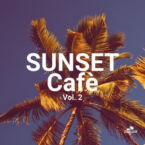 Sunset Cafè Vol. 2 - Lounge Ibiza Cafè