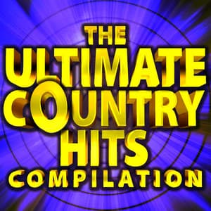The Ultimate Country Hits Compilation - Modern Country Heroes