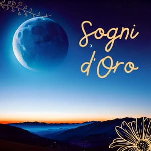 Sogni d'oro: melodie notturne per dormire profondamente - Calma Interiore