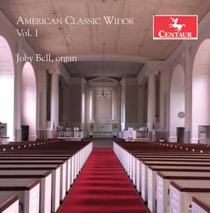 American Classic Widor, Vol. 1 - Charles-Marie Widor