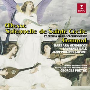 Gounod: Messe Solennelle de Sainte Cécile - Charles Gounod