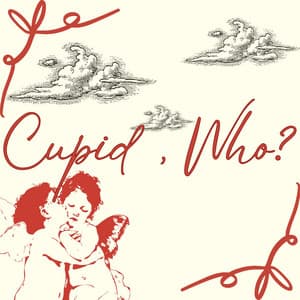 Cupid, Who?: Besties Before the Resties, Galentine’s Day - Smoky Ambient Cafe