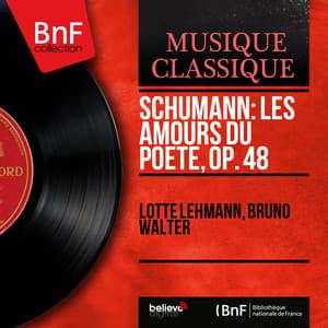 Schumann: Les amours du poète, Op. 48 - Robert Schumann