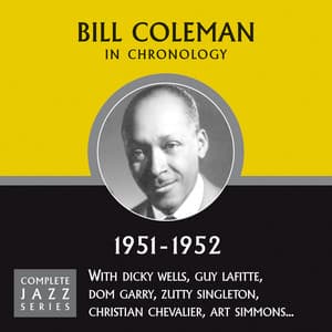 Complete Jazz Series 1951 - 1952 - Bill Coleman