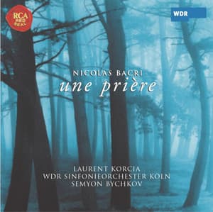 Nicolas Bacri: Une Priere - Nicolas Bacri