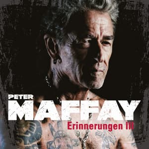 Erinnerungen 3 - Die stärksten Balladen - Peter Maffay
