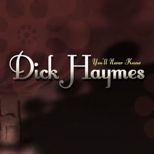 You'll Never Know - Dick Haymes