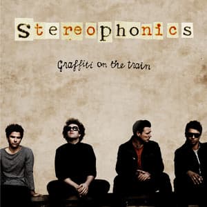 Graffiti On The Train - Stereophonics