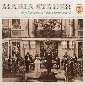 Maria Stader singt Kantaten von Johann Sebastian Bach - Orchester der Brühler Schlosskonzerte
