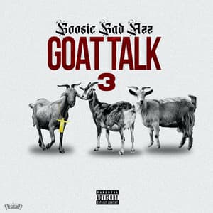 Goat Talk 3 - Boosie Badazz