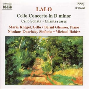 Lalo: Cello Concerto in D Minor / Cello Sonata - Édouard Lalo