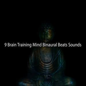 9 Brain Training Mind Binaural Beats Sounds - Binaural Beats Deep Sleep