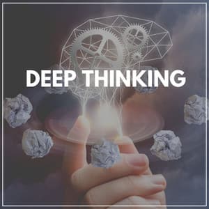 Deep Thinking - Zen Minds