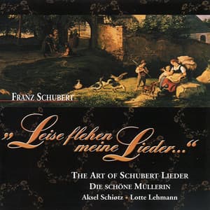 Franz Schubert: Die schöne Müllerin - Franz Schubert