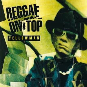Reggae On Top - Yellowman