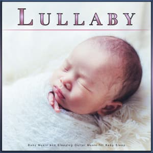 Lullaby: Baby Music and Sleeping Guitar Music for Baby Sleep - Baby Music