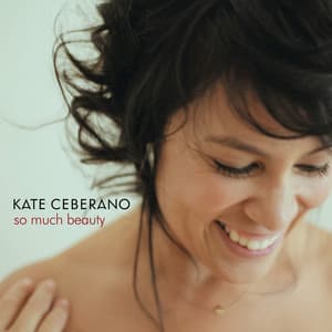 So Much Beauty - Kate Ceberano